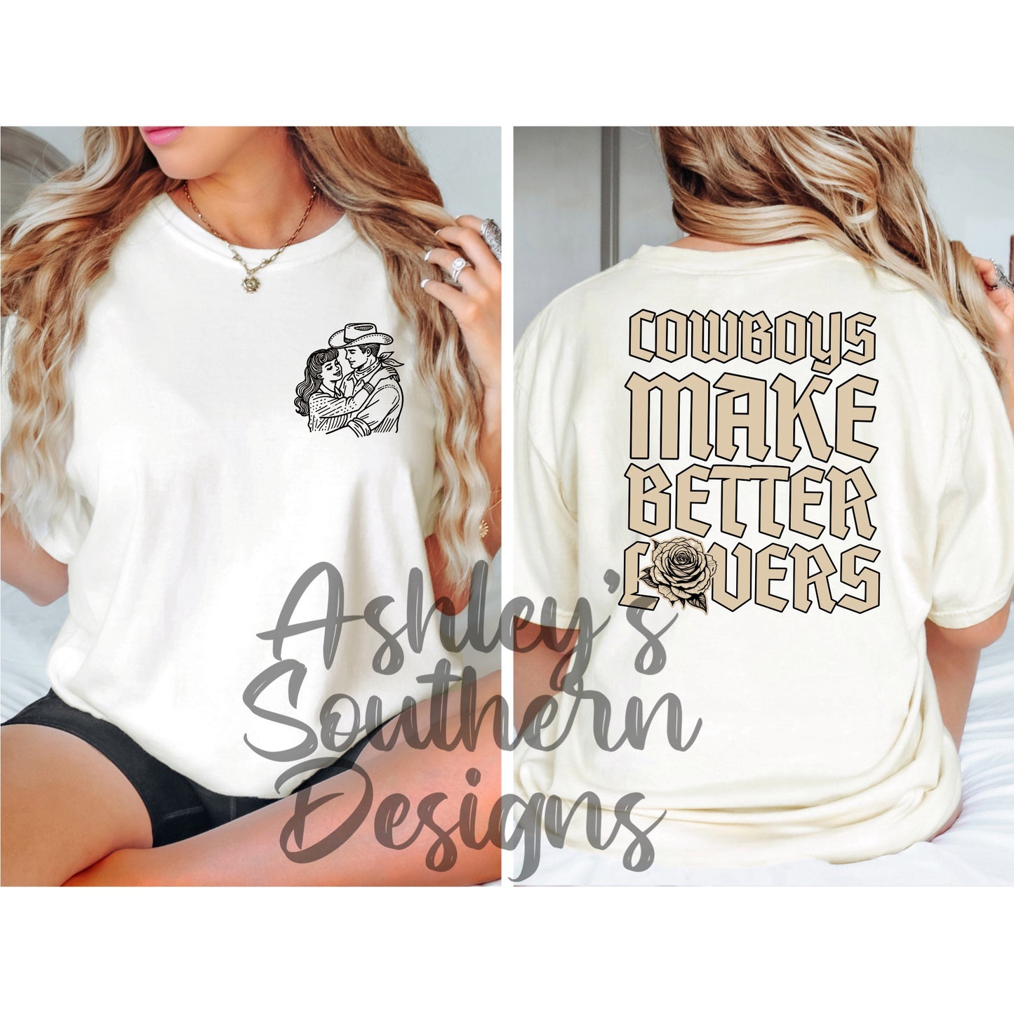 Cowboys Make Better Lovers Tee