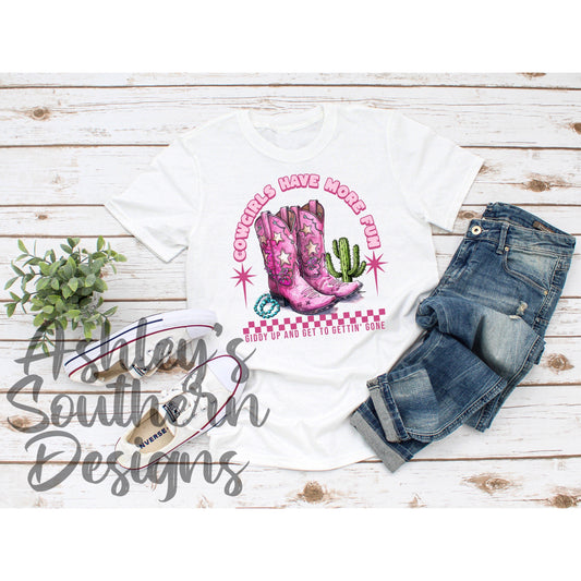 Cowgirls Have More Fun Tee