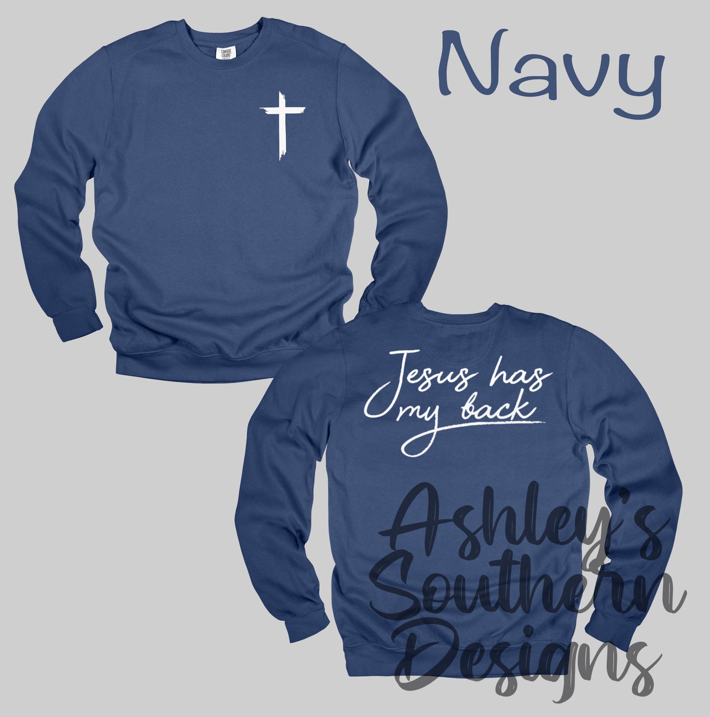 Jesus Has My Back Sweatshirt