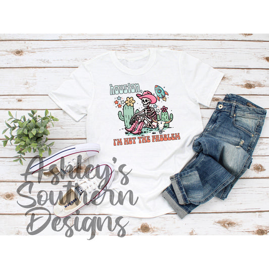 I’m Not The Problem Tee