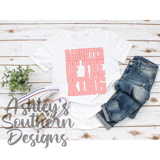 Daughter Of The King Tee