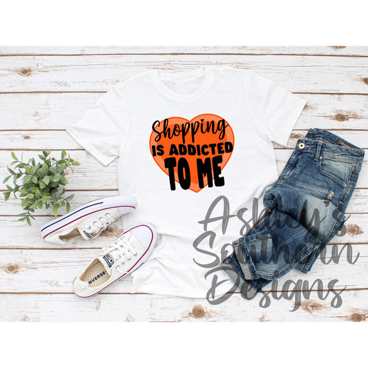 Shopping Is Addicted To Me Tee
