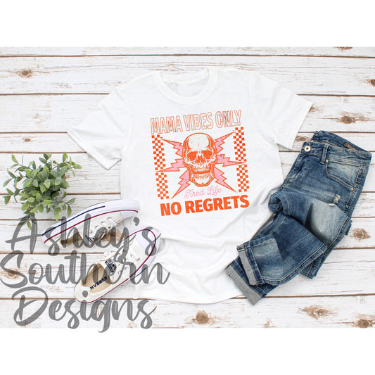Mama Vibes Only Tee