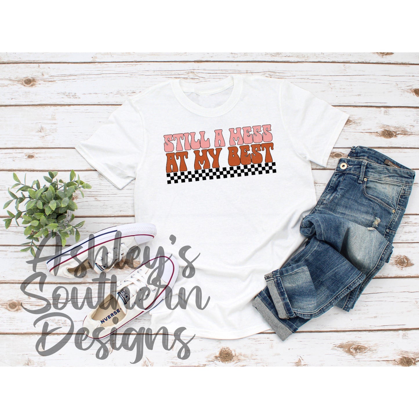 Still A Mess Tee
