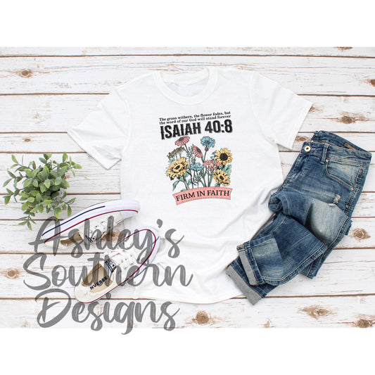Firm In Faith Tee