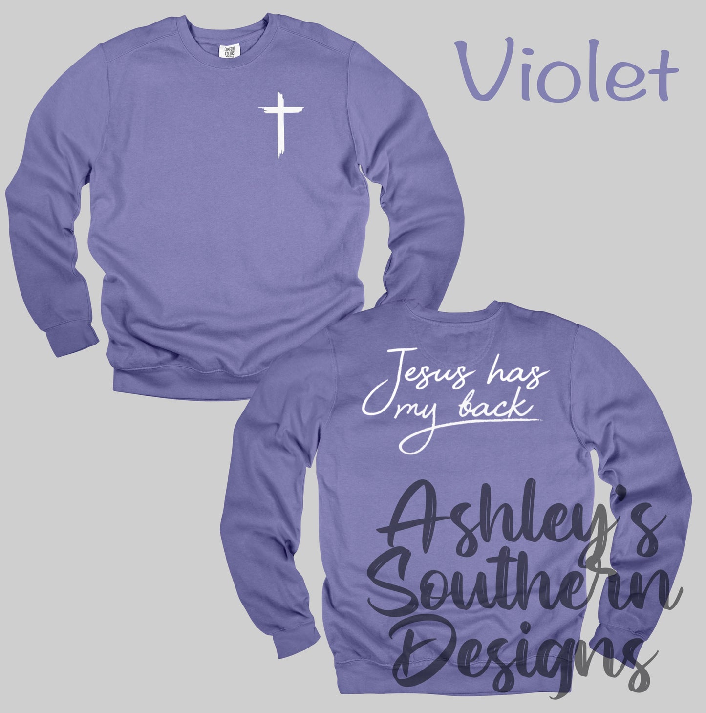Jesus Has My Back Sweatshirt
