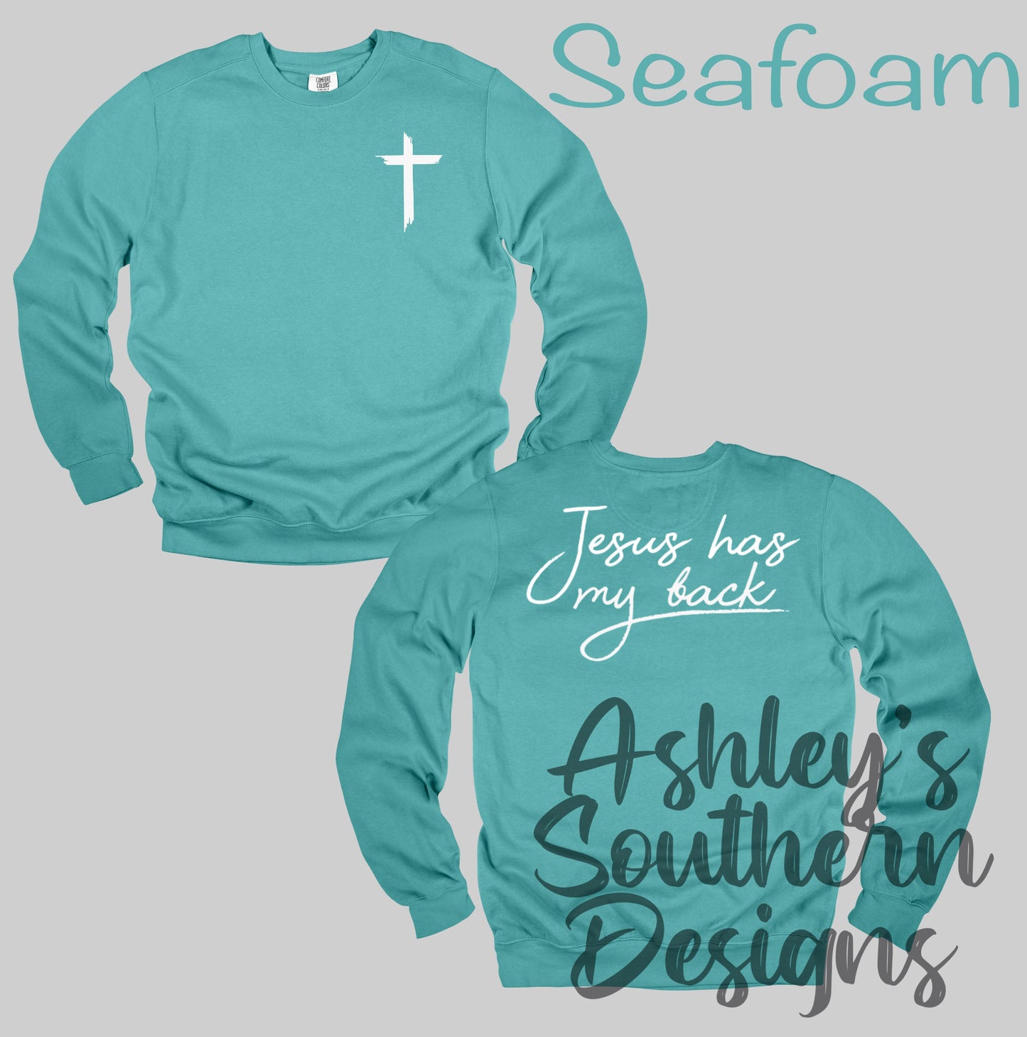 Jesus Has My Back Sweatshirt