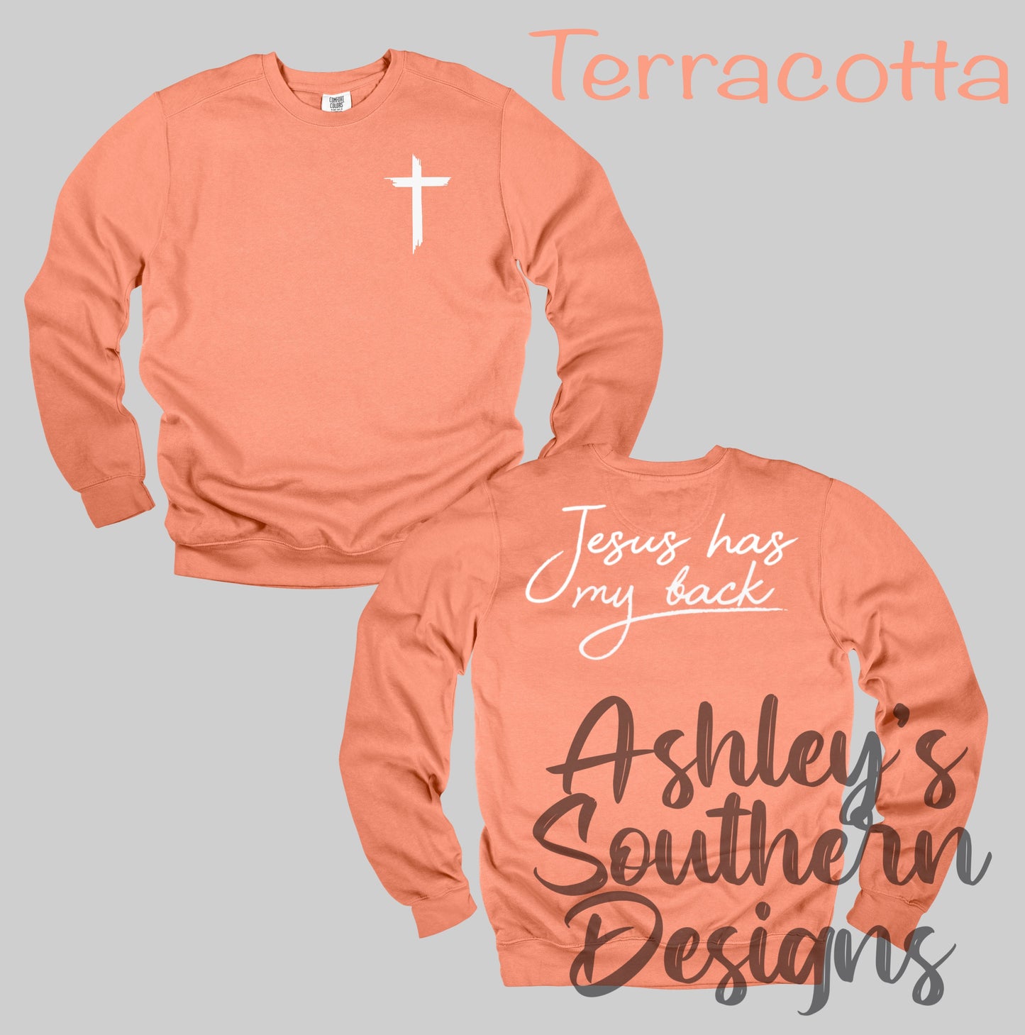 Jesus Has My Back Sweatshirt
