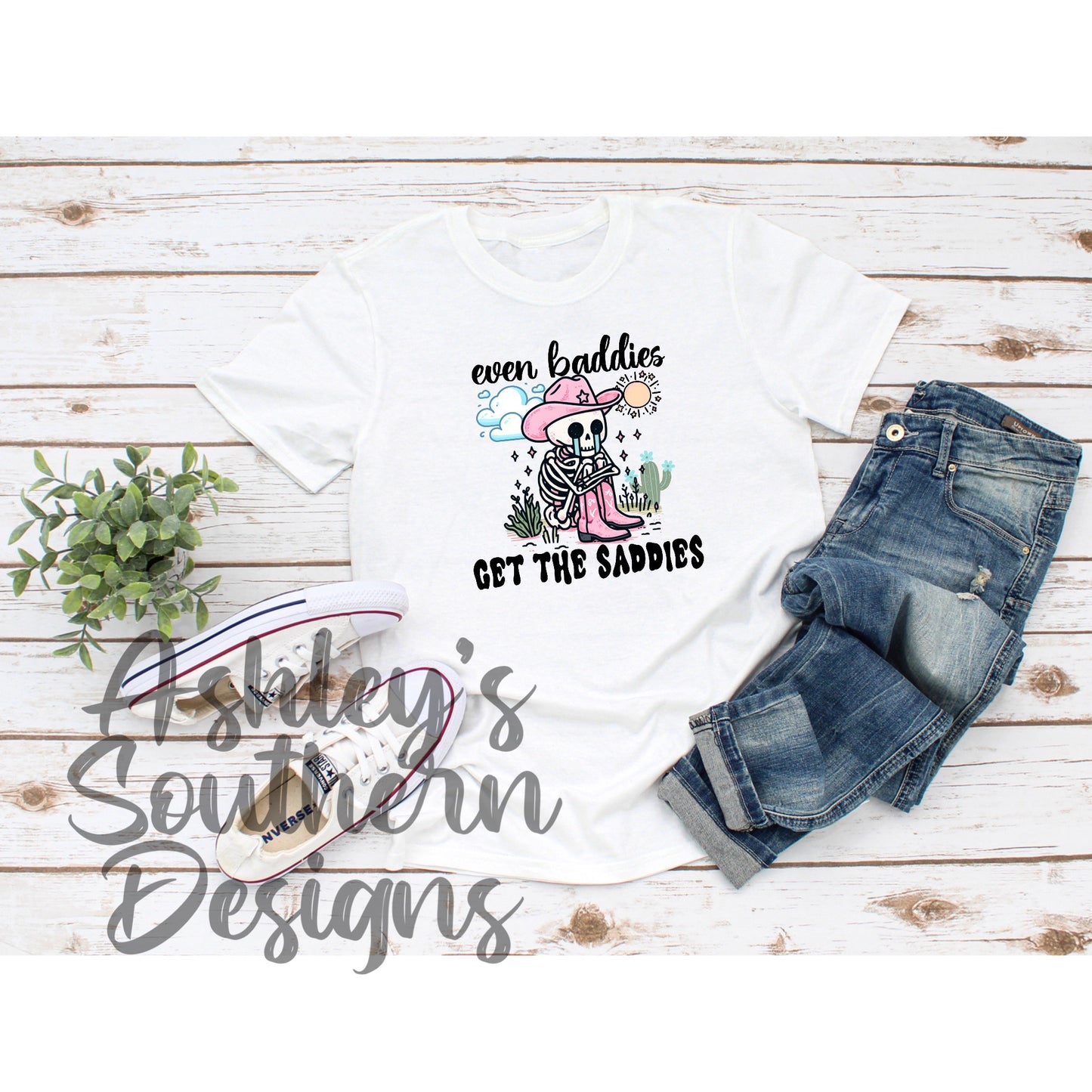 Baddies Get The Saddies Tee