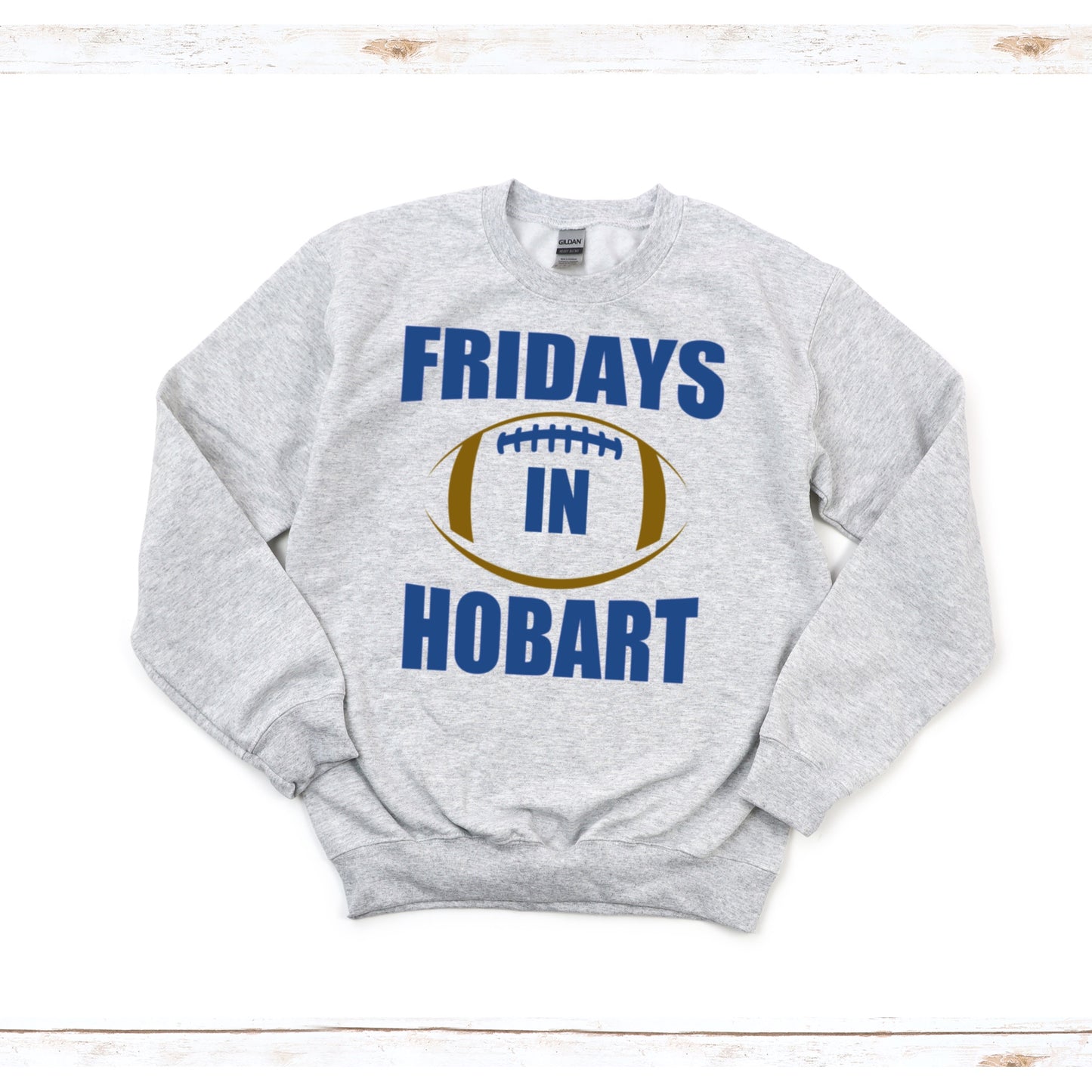 Fridays In Hobart Sweatshirt- Adult